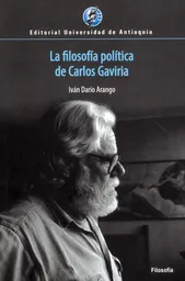 La Filosofía Política de Carlos Gaviria
