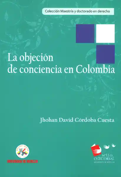 La Objeción de Conciencia en Colombia