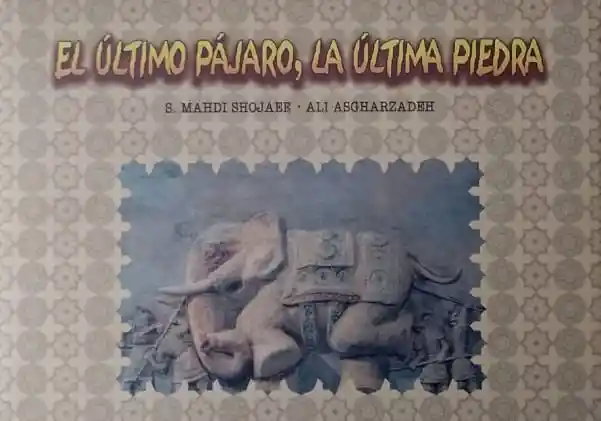 El Último Pájaro La Última Piedra