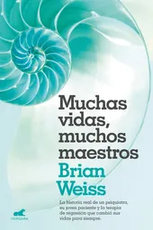 Vida Muchas S Muchos Maestros - Brian Weiss