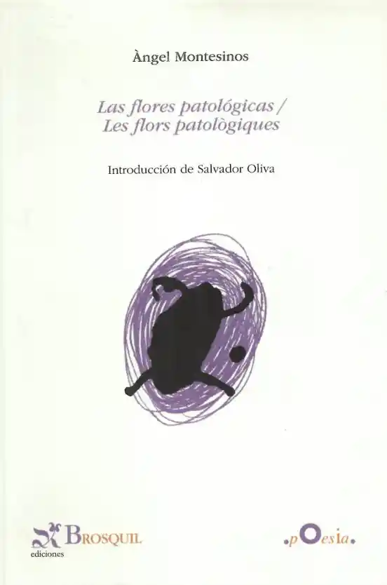 Las Flores Patológicas