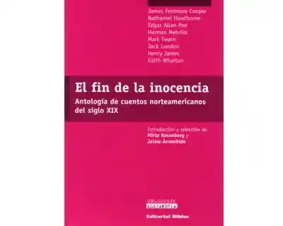 El fin de la inocencia. Antología de cuentos norteamericanos del siglo XIX