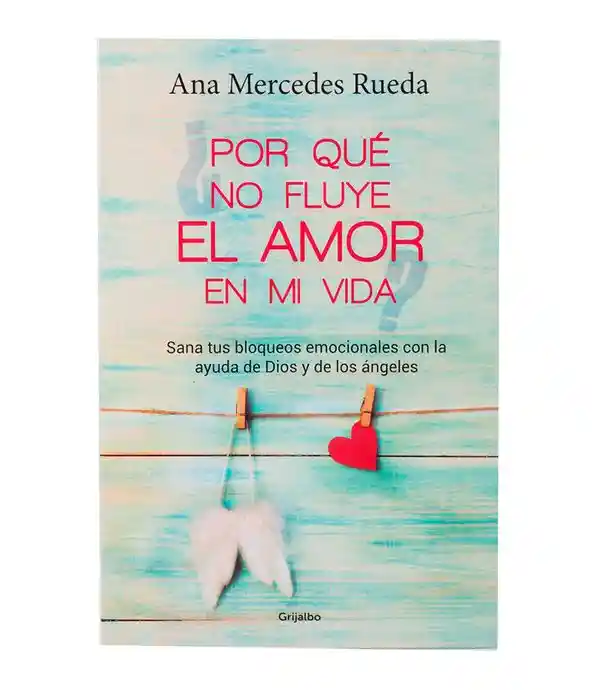 ¿Por qué no fluye el amor en mi vida?