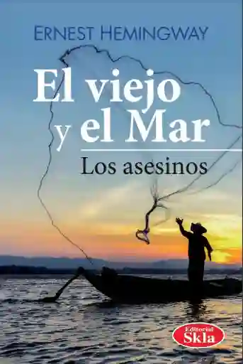 El Viejo y el Mar - Ernest Hemingway