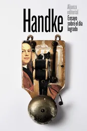 Ensayo Sobre el Día Logrado - Peter Handke