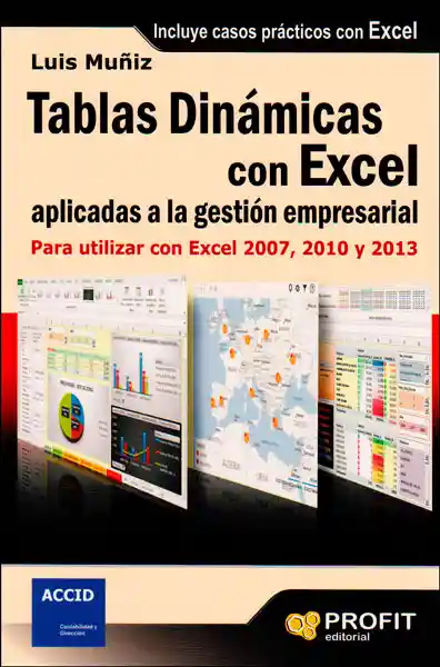 Tablas Dinámicas Con Excel Aplicadas a la Gestión Empresarial