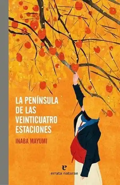 La Península de Las Veinticuatro Estaciones - Mayumi Inaba