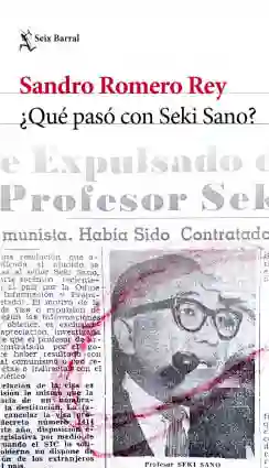 ¿qué Pasó Con Seki Sano?