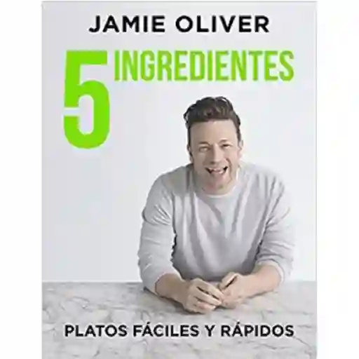 Grijalbo 5 Ingredientes - Oliver Jamie