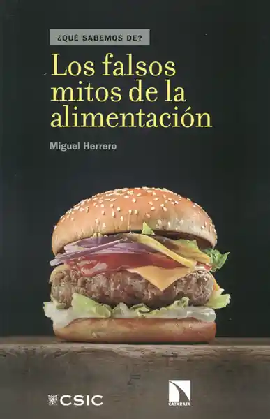 Los Falsos Mitos de la Alimentación - Miguel Herrero