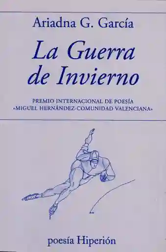 La Guerra de Invierno - Ariadna G. García