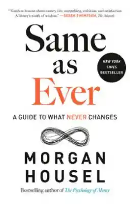 Same as Ever - Housel Morgan