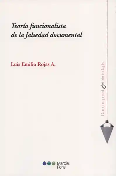 Teoría Funcionalista de la Falsedad Documental