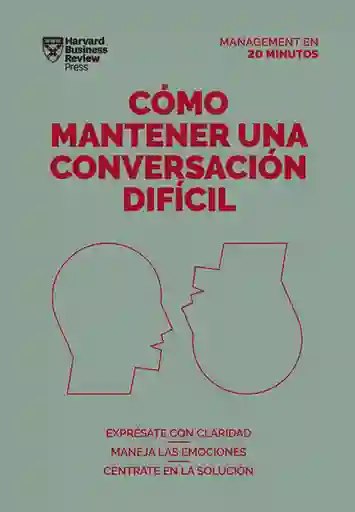 Cómo Mantener Una Conversación Difícil