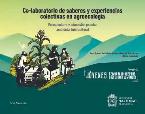 Colaboratorio de Saberes y Experiencias Colectivas en Agroecología