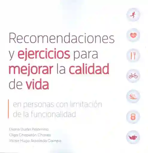 Recomendaciones y Ejercicios Para Mejorar La Calidad de Vida