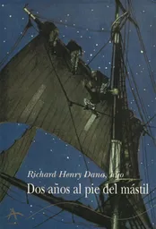 Dos Años Al Pie Del Mástil