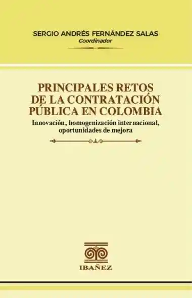 Principales Retos de La Contratación Pública en Colombia