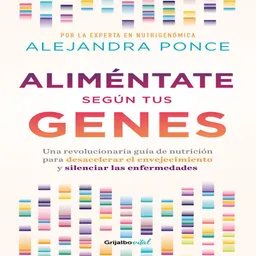 Alimentate Segun Tus Genes Ponce Alejandra