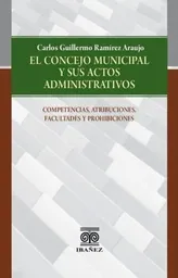 El Concejo Municipal y Sus Actos Administrativos