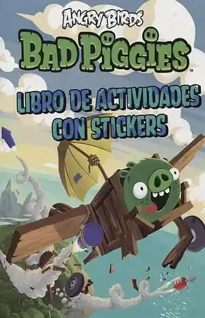 Angry Birds / Bad Piggies. Libro de Actividades
