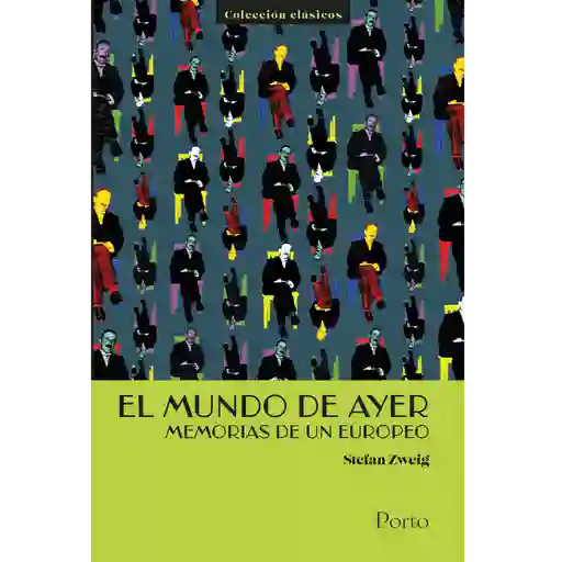 El Mundo de Ayer