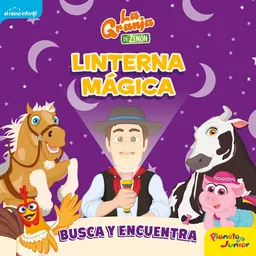La Granja de Zenón: Linterna Mágica - Planeta Junior