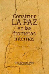 Construir La Paz en Las Fronteras Internas