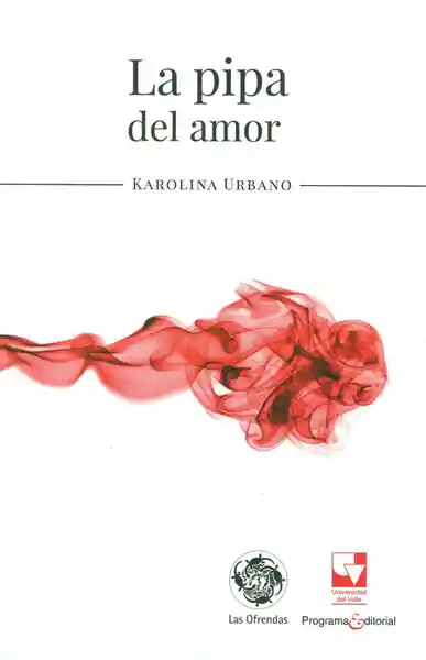 La Pipa Del Amor - Karolina Urbano