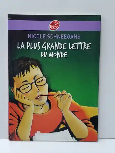 La Plus Grande Lettre du Monde - Nicole Schneegans