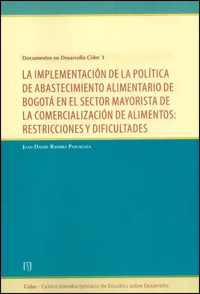 La Implementación de la Política de Abastecimiento Alimentario