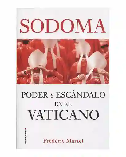 Sodoma Poder y Escándalo en el Vaticano- Frédéric Martel