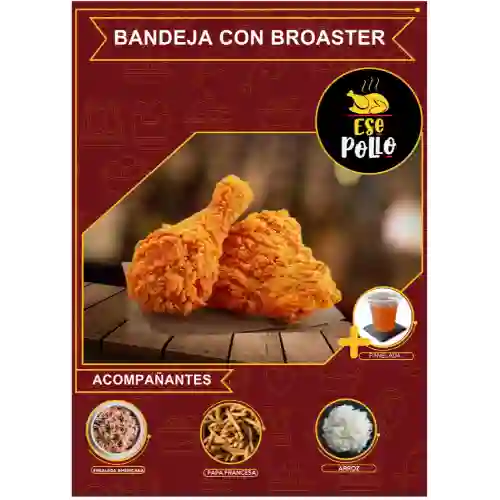 Bandeja con Broaster