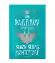 Los Románov 1613-1918 - Simon Sebag Montefiore