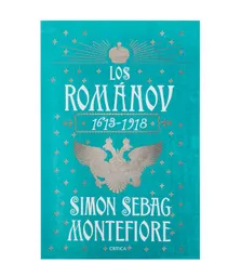 Los Románov 1613-1918 - Simon Sebag Montefiore