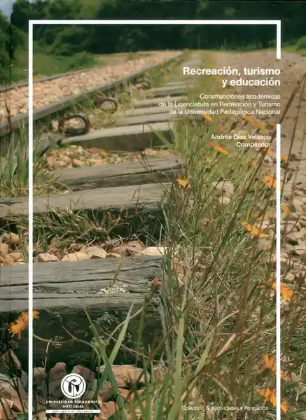 Recreación Turismo y Educación