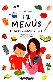 12 Menus Para Pequeños Chefs