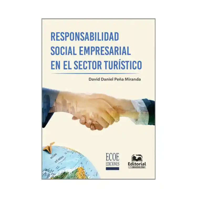 Responsabilidad Social Empresarial en el Sector Turístico