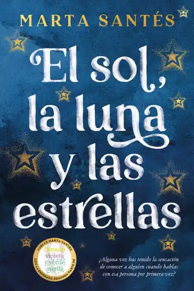 El Sol La Luna y Las Estrellas