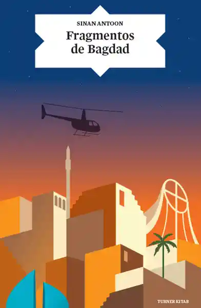 Fragmentos de Bagdad - Sinan Antoon