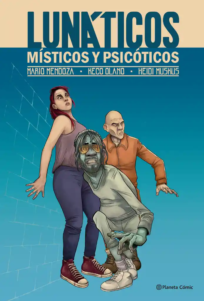 Lunáticos Místicos y Psicóticos