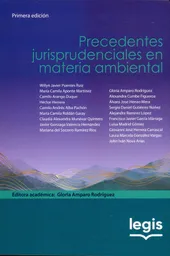 Precedentes Jurisprudenciales en Materia Ambiental