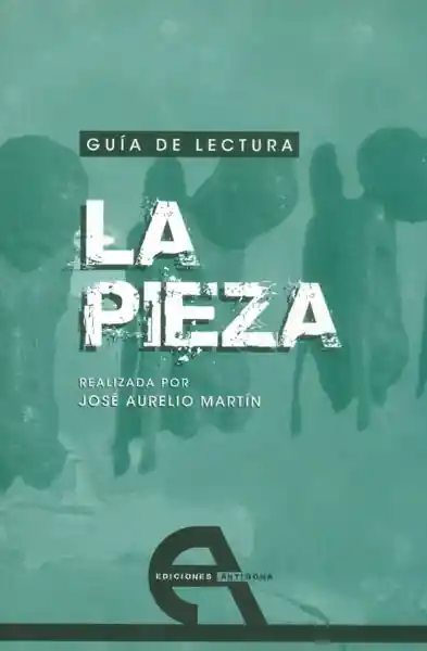 La Pieza - Antonio López Piña