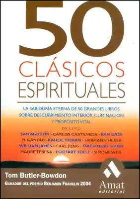 50 Clásicos Espirituales. La Sabiduría Eterna de 50 Grandes