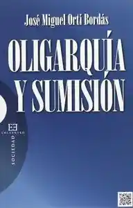 Oligarquia y Sumision