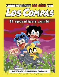 Sobrevi 100 Días Co Los Compa El Apocalipsis Zombi Mikecrack El Trollino y Timba Vk