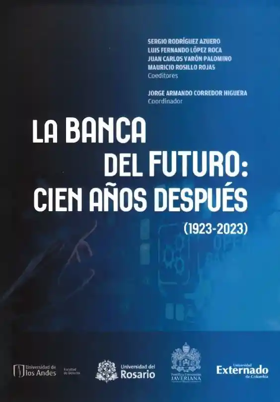 La Banca Del Futuro Cien Años Después