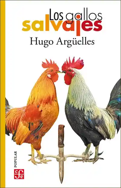Los Gallos Salvajes