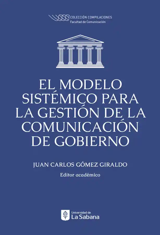 El Modelo Sistémico Para La Gestión de La Comunicación de Gobierno