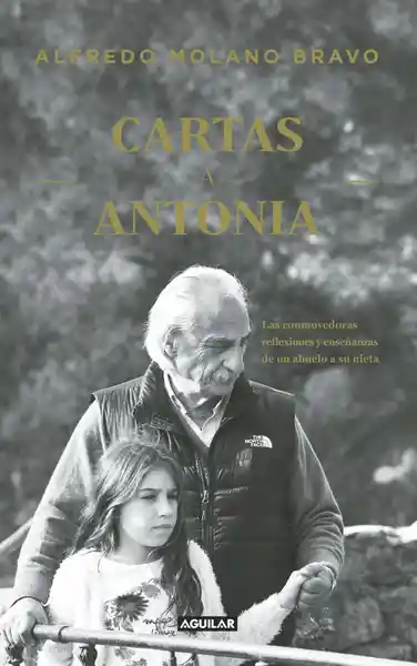 Cartas a Antonia - Alfredo Molano Bravo